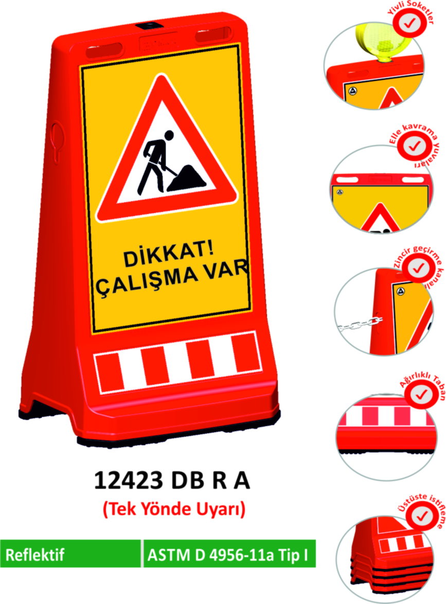 ULTRA LEVHALI UYARI DUBASI 12423 DB R A TEK YÖN DİKKAT ÇALIŞMA VAR